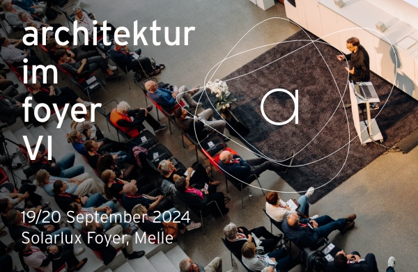 Vortragsreihe „Architektur im Foyer“ 